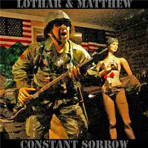 Lothar & Matthew - Constant Sorrow EP