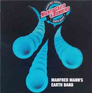 Manfred Mann's Earth Band - Nightingales & Bombers