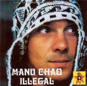 Manu Chao - Illegal Live At Bercy 27.09.2001 Paris