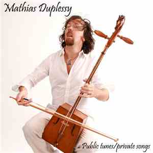 Mathias Duplessy - Private Songs / Public Tunes