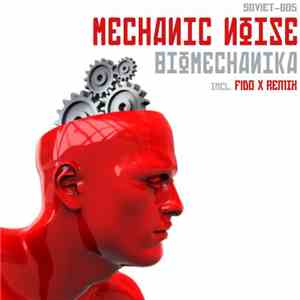 Mechanic Noise - Biomechanika