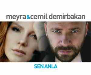 Meyra & Cemil Demirbakan - Sen Anla