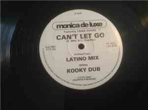 Monica De Luxe Featuring Tania Evans - Can't Let Go