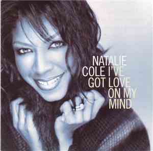 Natalie Cole - I've Got Love On My Mind