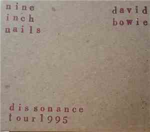 Nine Inch Nails, David Bowie - Dissonance Tour 1995
