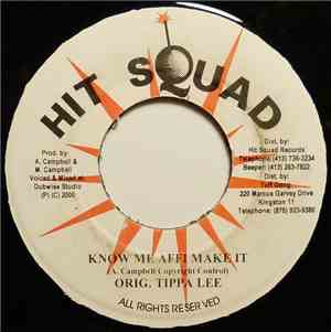 Orig. Tippa Lee - Know Me Affi Make It