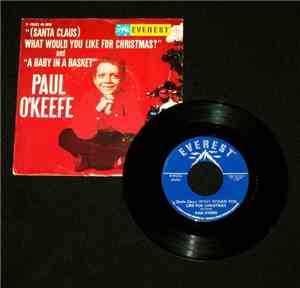 Paul O'Keefe - (Santa Claus) WHAT WOULD YOU LIKE FOR CHRISTMAS?