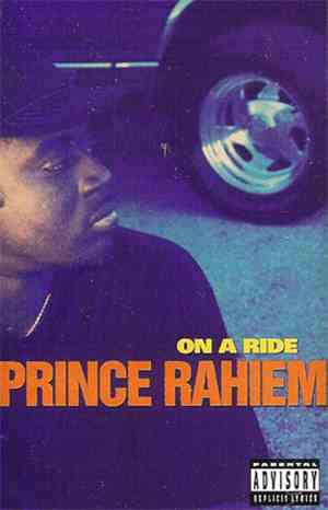 Prince Rahiem - On A Ride