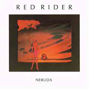 Red Rider - Neruda