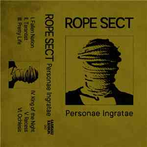 Rope Sect -  Personae Ingratae