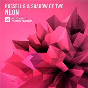 Russell G & Shadow Of Two - Neon