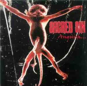 Sacred Sin - Anguish...I Harvest