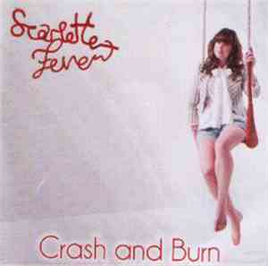 Scarlette Fever - Crash And Burn