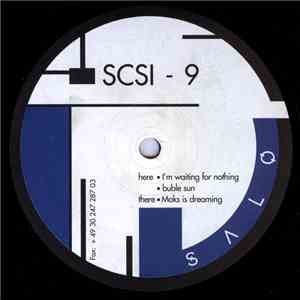 SCSI-9 - Maks Is Dreaming