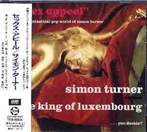 Simon Turner Versus The King Of Luxembourg - Sex Appeal