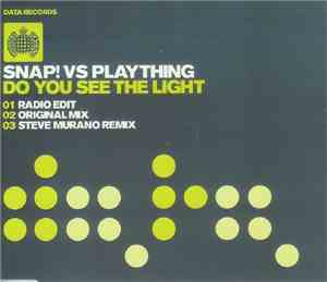 Snap! vs. Plaything - Do You See The Light