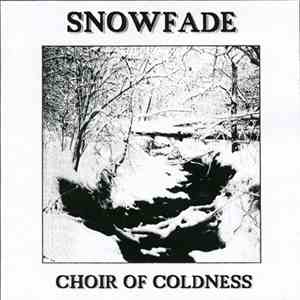 Snowfade - Choir Of Coldness