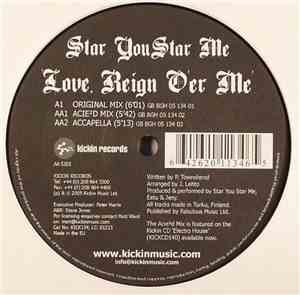 Star You Star Me - Love, Reign O'er Me