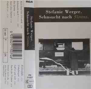 Stefanie Werger - Sehnsucht Nach Florenz