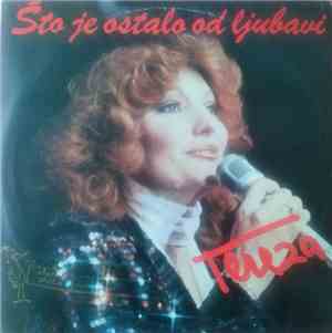 Tereza - Što Je Ostalo Od Ljubavi