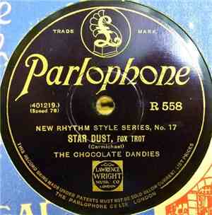 The Chocolate Dandies / Louis Armstrong And His Orchestra - Star Dust / Sav ...