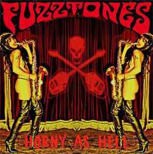 The Fuzztones - Horny As Hell