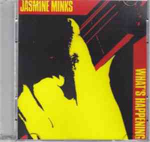The Jasmine Minks - What's Happening