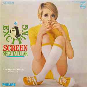 The Mystic Moods Orchestra - Exciting Screen Spectacular