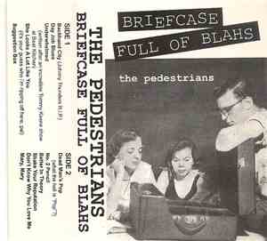 The Pedestrians - Briefcase Full Of Blahs