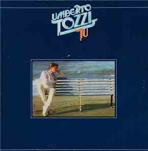 Umberto Tozzi - Tu