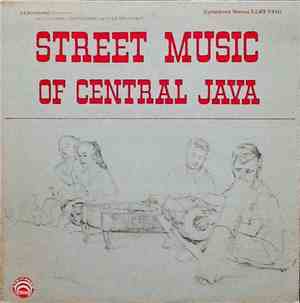 Unknown Artist - Street Music Of Central Java