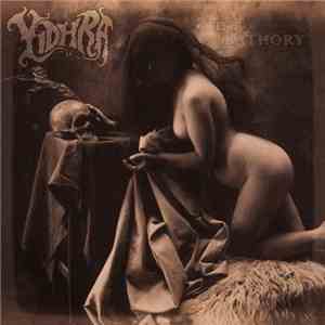 Yidhra - Cult Of Bathory