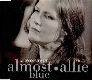 Alison Moyet - Almost Blue / Alfie