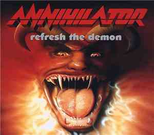 Annihilator  - Refresh The Demon