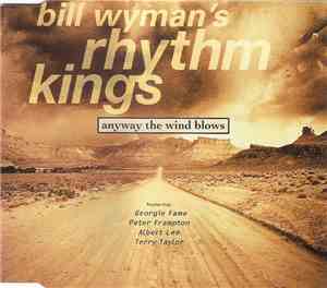 Bill Wyman - Anyway The Wind Blows