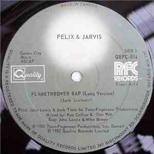 Felix & Jarvis - Flamethrower Rap