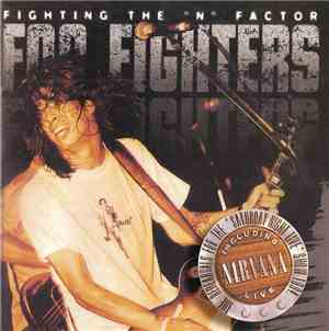 Foo Fighters - Fighting The 