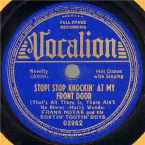Frank Novak And His Rootin' Tootin' Boys - Stop! Stop That Knockin' At My F ...