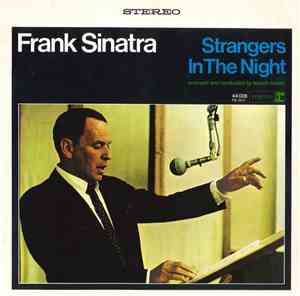 Frank Sinatra - Strangers In The Night