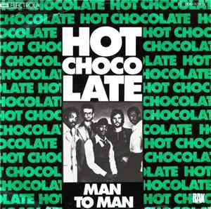 Hot Chocolate - Man To Man