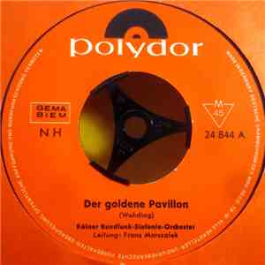 Kölner Rundfunk-Sinfonie-Orchester, Franz Marszalek - Der Goldene Pavillon  ...