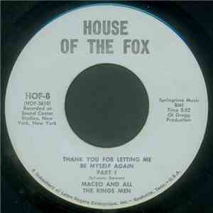 Maceo And All The Kings Men - Thank You For Letting Me Be Myself Again (Par ...