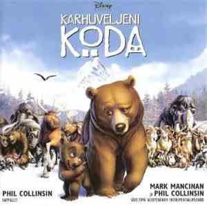 Mark Mancina And Phil Collins - Karhuveljeni Koda (Alkuperäinen Suomalainen ...