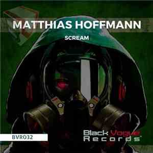 Matthias Hoffmann - Scream
