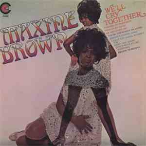 Maxine Brown - We'll Cry Together