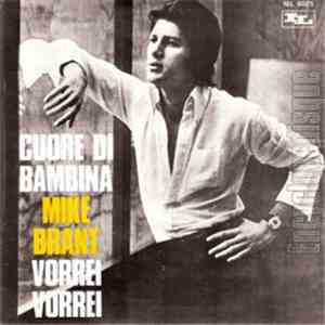 Mike Brant - Cuore Di Bambina / Vorrei Vorrei