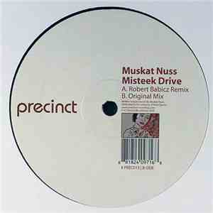 Muskat Nuss - Misteek Drive