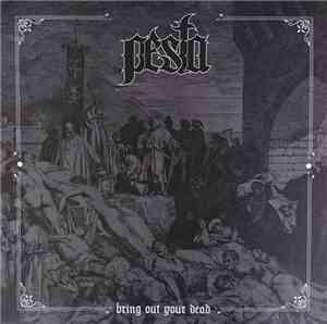 Pesta - Bring Out Your Dead