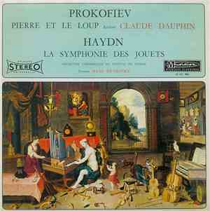 Prokofiev / Haydn, Claude Dauphin, Orchestre Symphonique Du Festival De Vienne, Hans Swarosky - Pierre Et Le Loup / La Symphonie Des Jouets