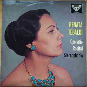 Renata Tebaldi - Operatic Recital